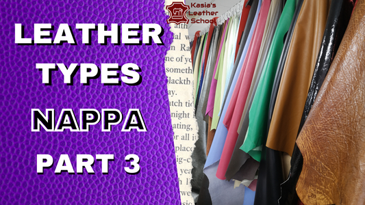 Leather Types: Nappa Leather with Kasia Borowicz